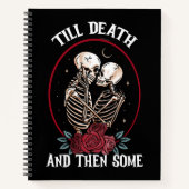 'Bis zum Tod des Notebooks Notizblock (Vorderseite)