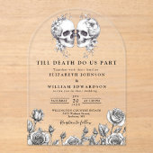 Bis zum Tod gotische Blumenschädel Hochzeitsarsch Acryleinladungen (Vorderseite)