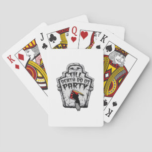 Bis zum Tod machen wir Party Classic zu Halloween Spielkarten