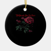 Bis zum Tod machen wir Teil Classic - Liebe Design Keramik Ornament (Vorne)
