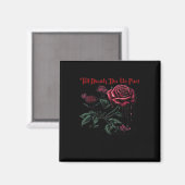 Bis zum Tod machen wir Teil Classic - Liebe Design Magnet (Vorderseite/Rückseite)