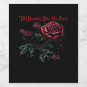 Bis zum Tod machen wir Teil Classic - Liebe Design Weinetikett (Einzelnes Label)