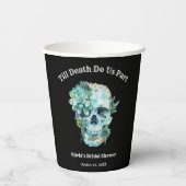 Bis zum Tod machen wir Teil Halloween-Brautparty Pappbecher (Rückseite)