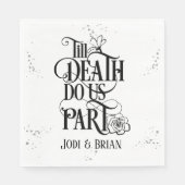 Bis zum Tod machen wir Teil Halloween Hochzeit Serviette (Vorderseite)