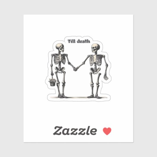 Bis zum Tod machen wir Teil klassisch - Funny Lieb Aufkleber (Blatt)