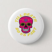 Bis zum Tod machen wir Teil klassisch - gotische H Button (Vorderseite)