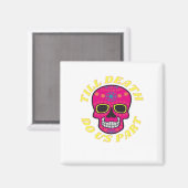 Bis zum Tod machen wir Teil klassisch - gotische H Magnet (Vorderseite/Rückseite)