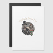 Bis zum Tod machen wir Teil - Neugeborener Schädel Magnetkarte (Vorne/Hinten)