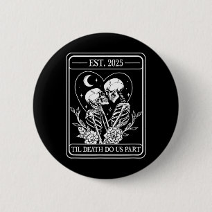 Bis zum Tod machen wir Teil Skelett Gothic Wedding Button