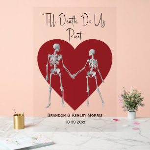 Bis zum Tod machen wir Teil Skelett Hochzeitroter Acrylschild