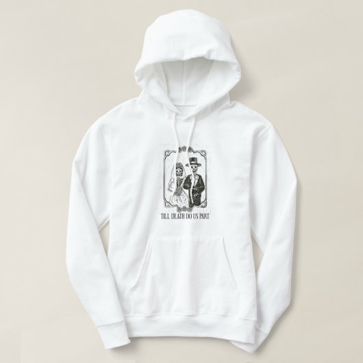 Bis zum Tod machen wir Teil Skelett Hochzeitscoupé Hoodie (Design vorne)