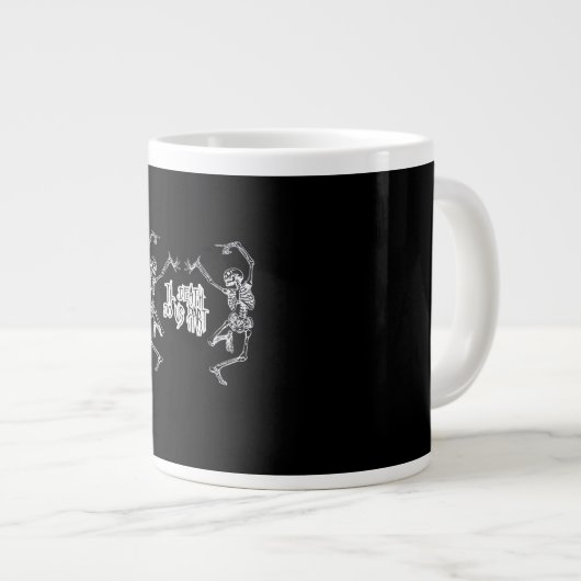 Bis zum Tod machen wir Teil Skelettdesign Jumbo-Tasse (Vorderseite Rechts)