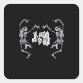 Bis zum Tod machen wir Teil Skelettdesign Quadratischer Aufkleber (Vorderseite)