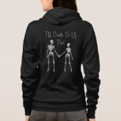 Bis zum Tod machen wir Teil Skelettheid Hoodie (Rückseite)