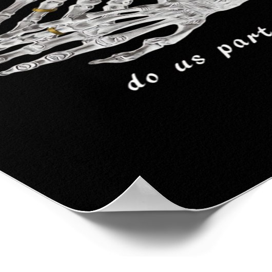 Bis zum Tod machen wir Teil Skelettklatsch Handzet Poster (Ecke)