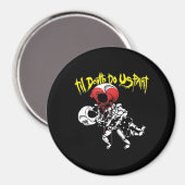 Bis zum Tod machen wir Teil - Skelettknochen für i Magnet (Vorderseite/Rückseite)