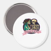 Bis zum Tod machen wir Teil Valentine Kunst - Spoo Magnet (Vorderseite/Rückseite)