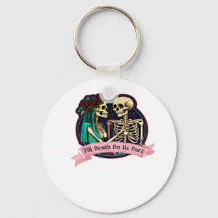 Bis zum Tod machen wir Teil Valentine Kunst - Spoo Schlüsselanhänger
