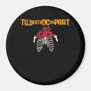 Bis zum Tod machen wir Teilskelett mit roten Blume Magnet