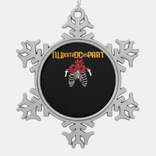 Bis zum Tod machen wir Teilskelett mit roten Blume Schneeflocken Zinn-Ornament