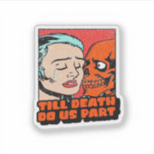 Bis zum Tod nehmen wir teil klassisch Aufkleber (Vorderseite)