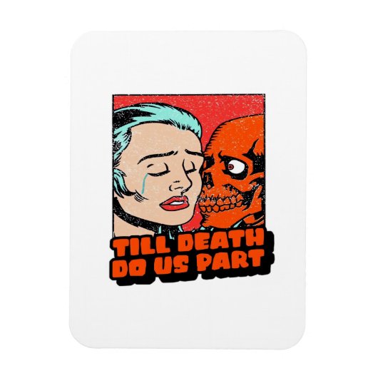 Bis zum Tod nehmen wir teil klassisch Magnet (Vertikal)