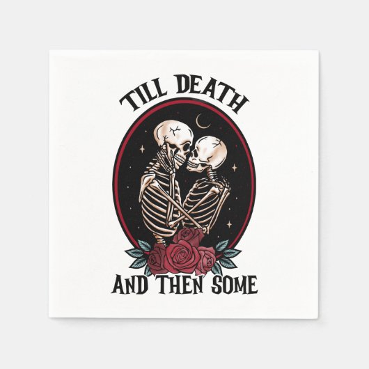 "Bis zum Tod Papier Napkins Serviette (Vorderseite)