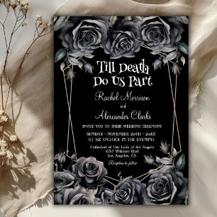 Bis zum Tod schwarze Blumen Dunkle gothische Hochz Einladung