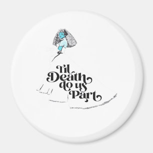 Bis zum Tod sind wir Teil Classic - unheimliche Li Magnet