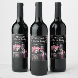 Bis zum Tod tu uns Party! Gothic Wedding Wine Weinetikett
