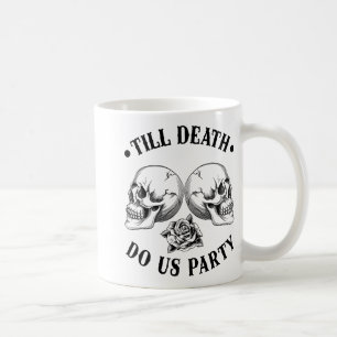 Bis zum Tod tun uns Party 2025 Skelett Skull Bride Kaffeetasse