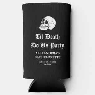 Bis zum Tod tun uns Party Bachelorette Selters Dosenkühler