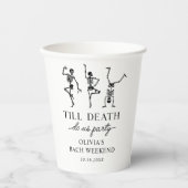 Bis zum Tod tun uns Party Bachelorette Wochenende Pappbecher (Vorderseite)