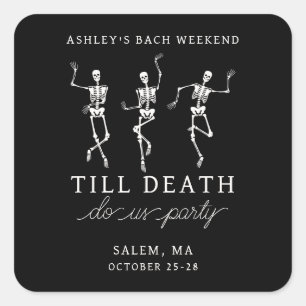 Bis zum Tod tun uns Party Bachelorette Wochenende Quadratischer Aufkleber