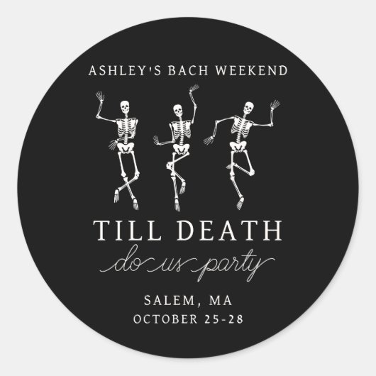 Bis zum Tod tun uns Party Bachelorette Wochenende Runder Aufkleber (Vorderseite)