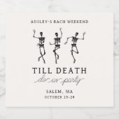 Bis zum Tod tun uns Party Bachelorette Wochenende Schaumweinetikett (Einzelnes Label)