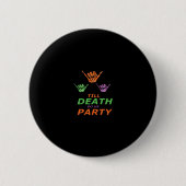 Bis zum Tod tun uns Party Classic Button (Vorderseite)