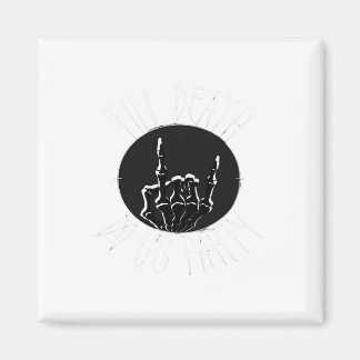 Bis zum Tod tun uns Party Classic Magnet