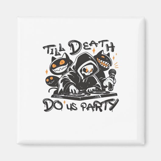 Bis zum Tod tun uns Party - DJ Grim Sensenmann und Magnet (Vorne)