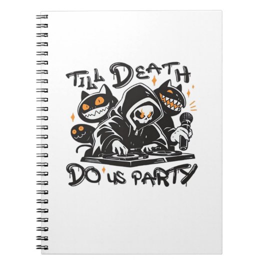 Bis zum Tod tun uns Party - DJ Grim Sensenmann und Notizblock (Vorderseite)