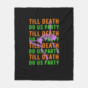 Bis zum Tod tun uns Party Funny Halloween Verlobun Fleecedecke