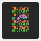 Bis zum Tod tun uns Party Funny Halloween Verlobun Quadratischer Aufkleber (Vorderseite)