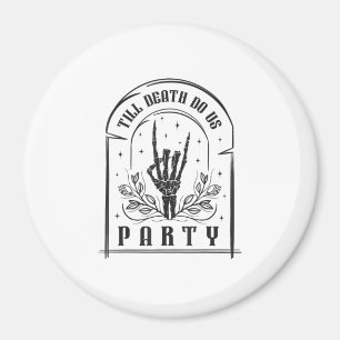 Bis zum Tod tun uns Party Geschenke Retro Bachelor Magnet