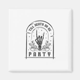 Bis zum Tod tun uns Party Geschenke Retro Bachelor Magnet