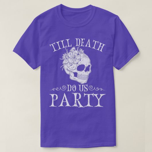 Bis zum Tod tun uns Party Halloween Hochzeitsgotik T-Shirt (Design vorne)