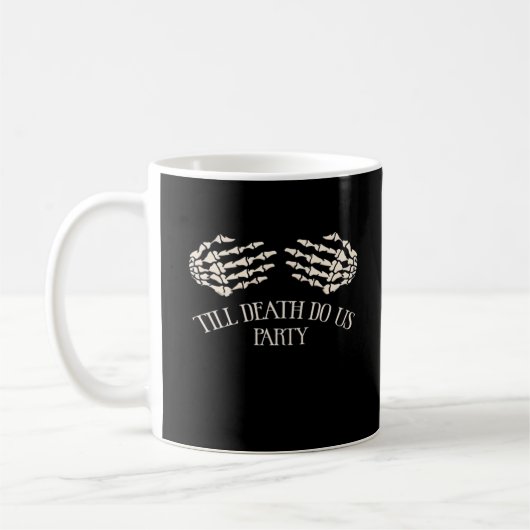Bis zum Tod tun uns Party Halloween-Party Kaffeetasse (Links)