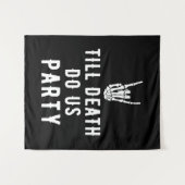 Bis zum Tod tun uns Party Hintergrund Skelett Schw Wandteppich (Vorderseite (Horizontal))