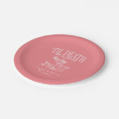 Bis zum Tod tun uns Party maßgeschneiderte Hochzei Pappteller (Schrägansicht)