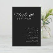 Bis zum Tod tun uns Party Minimal moderne Hochzeit Einladung (Stehend Vorderseite)