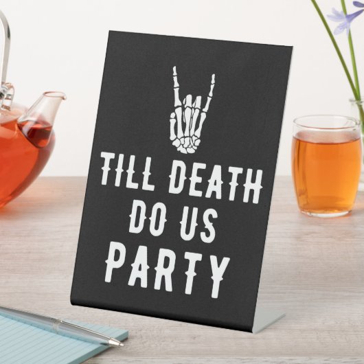 Bis zum Tod tun uns Party Schwarzes Skelett Party  Sockelschild (In Situ)